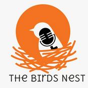 Podcast The Birds Nest
