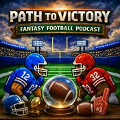 Podcast Path to Victory Fantasy Football Podcast