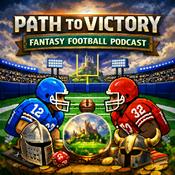 Podcast Path to Victory Fantasy Football Podcast