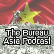 Podcast The Bureau Asia Podcast