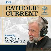 Podcast The Catholic Current