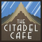 Podcast The Citadel Cafe: A Sci-Fi and Fantasy Podcast