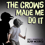 Podcast The Crows Made Me Do It