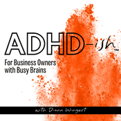 Podcast ADHD-ish