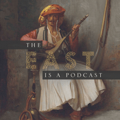 Podcast The East is a Podcast