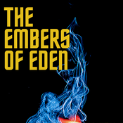 Podcast The Embers of Eden