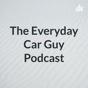Podcast The Everyday Car Guy Podcast