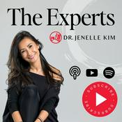 Podcast The Experts w/ Dr Jenelle Kim