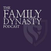 Podcast The Family Dynasty Podcast