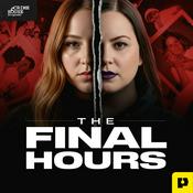 Podcast The Final Hours with Sarah Turney and Kourtney Nichole