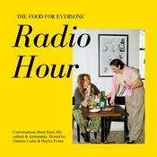 Podcast The Food For Everyone Radio Hour