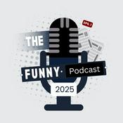 Podcast The Funny Podcast 2025