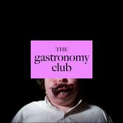 Podcast The Gastronomy Club