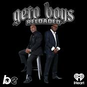 Podcast Geto Boys Reloaded