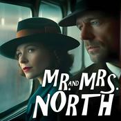 Podcast Mr. and Mrs. North Presented by the Great Detectives of Old Time Radio