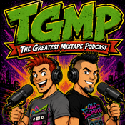 Podcast The Greatest Mixtape Podcast
