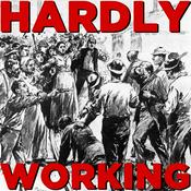 Podcast The Hardly Working Podcast