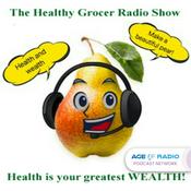 Podcast The Healthy Grocer Radio Show