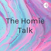 Podcast The Homie Talk