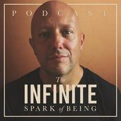 Podcast The Infinite Spark of Being