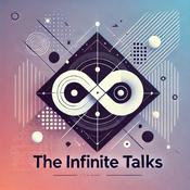 Podcast The Infinite Talks