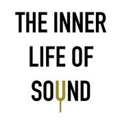 Podcast The Inner Life of Sound