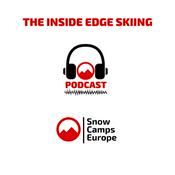Podcast The Inside Edge Skiing Podcast with Snow Camps Europe
