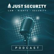 Podcast The Just Security Podcast