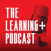 Podcast The Learning+ Podcast