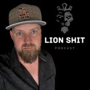 Podcast The Lion's Shit Podcast