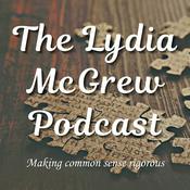 Podcast The Lydia McGrew Podcast