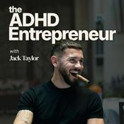 Podcast The ADHD Entrepreneur