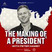 Podcast The Making of a President