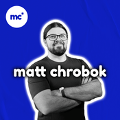 Podcast The MattChrobok’s Podcast