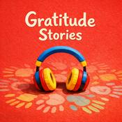 Podcast Gratitude Stories