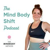 Podcast The Mind Body Shift Podcast