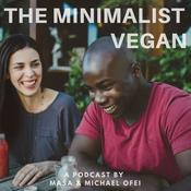 Podcast The Minimalist Vegan Podcast