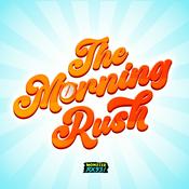 Podcast The Morning Rush