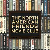 Podcast The North American Friends Movie Club