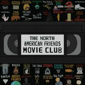 Podcast The North American Friends Movie Club