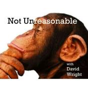 Podcast The Not Unreasonable Podcast
