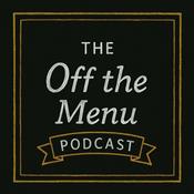 Podcast The Off The Menu Podcast