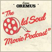 Podcast The Old Soul Movie Podcast