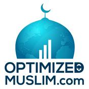 Podcast The Optimized Muslim Podcast - Self Development For The Muslim