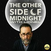 Podcast The Other Side of Midnight with Lionel