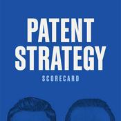 Podcast Patent Strategy Scorecard