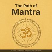 Podcast The Path of Mantra — Yoga, Tantra, and Shakti Sadhana