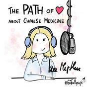 Podcast The path of the heart. Chinese medicine.