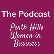 Podcast The Perth Hills Women in Business Podcast