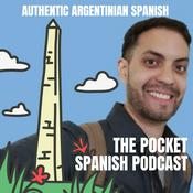 Podcast The Pocket Spanish Podcast - Español Argentina
